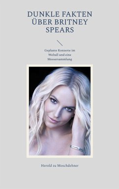 Dunkle Fakten über Britney Spears