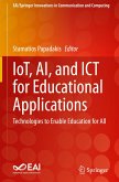 IoT, AI, and ICT for Educational Applications