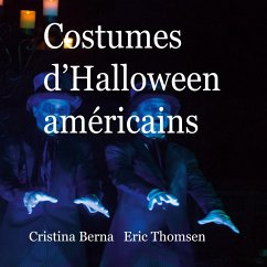 Costumes d'Halloween américains - Berna, Cristina;Thomsen, Eric