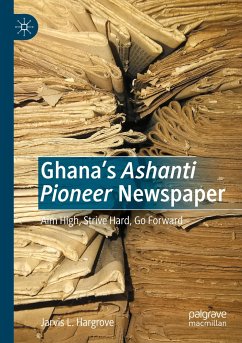 Ghana¿s Ashanti Pioneer Newspaper - Hargrove, Jarvis L.