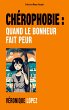 Chérophobie : quand le bonheur fait... - Bild 1