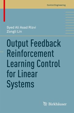 Output Feedback Reinforcement Learning Control for Linear Systems - Rizvi, Syed Ali Asad;Lin, Zongli