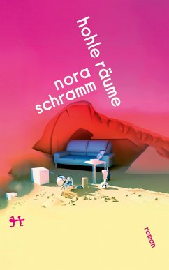 Hohle Räume - Schramm, Nora