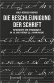 Die Beschleunigung der Schrift