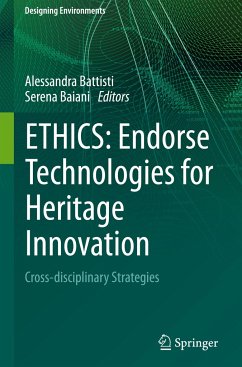 ETHICS: Endorse Technologies for Heritage Innovation