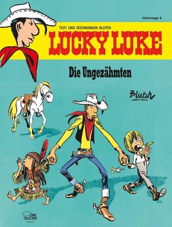 Die Ungezähmten - Blutch;Goscinny, René;Morris