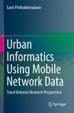 Urban Informatics Using Mobile Network Data