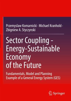 Sector Coupling - Energy-Sustainable Economy of the Future - Komarnicki, Przemyslaw;Kranhold, Michael;Styczynski, Zbigniew A.