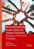 Reconceptualizing Social Justice in Teacher Education