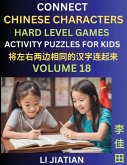 Hard Level Chinese Character Puzzles for Kids (Volume 18)