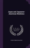 Japan and Japanese-American Relations