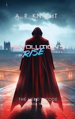 Revolution's Rise - Knight, A. R.