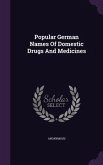 Popular German Names Of Domestic Drugs And Medicines
