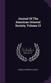 Journal Of The American Oriental Society, Volume 13
