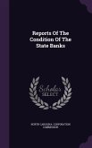 Reports of the Condition of the State Banks