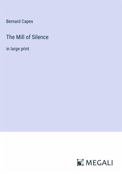 The Mill of Silence - Capes, Bernard