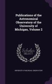 Publications of the Astronomical Observatory of the University of Michigan, Volume 2