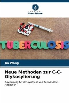 Neue Methoden zur C-C-Glykosylierung - Wang, Jin