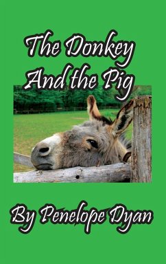 The Donkey And The Pig - Dyan, Penelope