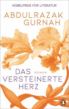 Das versteinerte Herz (eBook, ePUB) - Gurnah, Abdulrazak