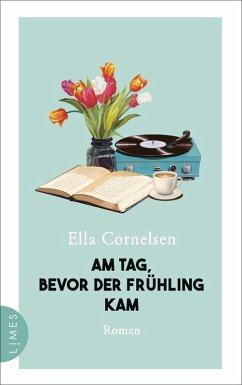 Am Tag, bevor der Frühling kam (eBook, ePUB) - Cornelsen, Ella