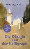 Die Königin und der Kalligraph (eBook, ePUB)