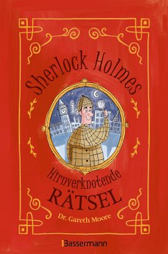 Sherlock Holmes - Hirnverknotende Rätsel. Für Kinder ab 8 Jahren (eBook, ePUB) - Moore, Gareth