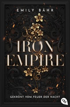 Gekrönt vom Feuer der Nacht / Iron Empire Bd.2 (eBook, ePUB) - Bähr, Emily