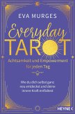 Everyday Tarot - Achtsamkeit und Empowerment für jeden Tag (eBook, ePUB)