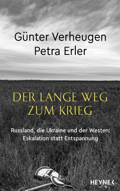 Der lange Weg zum Krieg (eBook, ePUB) - Verheugen, Günter; Erler, Petra