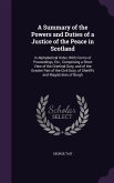 A Summary of the Powers and Duties of a Justice of the Peace in Scotland