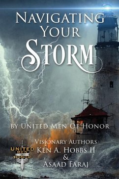 Navigating Your Storm - Hobbs, Ken A; Faraj, Asaad