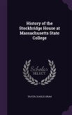 History of the Stockbridge House at Massachusetts State College