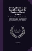 A Test, Offered to the Consideration of the Electors of Great Britain