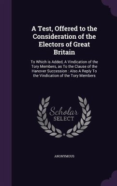 A Test, Offered to the Consideration of the Electors of Great Britain - Anonymous