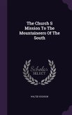 The Church S Mission To The Mountaineers Of The South