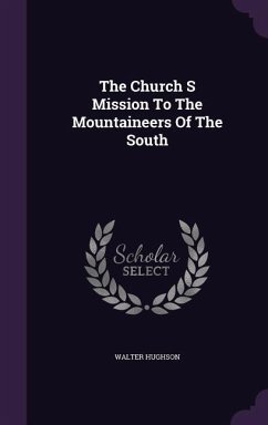 Cover The Church S Mission To The Mountaineers Of The South