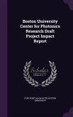 Boston University Center for Photonics Research Draft Project Impact Report