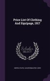 Price List Of Clothing And Equipage, 1917