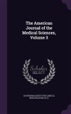 The American Journal of the Medical Sciences, Volume 3