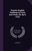 Popular English Readings In Prose And Verse, Ed. By R. Ford
