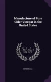 Manufacture of Pure Cider Vinegar in the United States