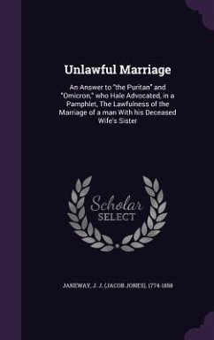 Unlawful Marriage - Janeway, J J