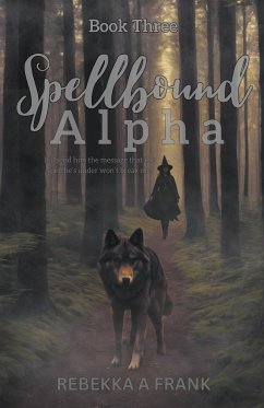 Spellbound Alpha - Frank, Rebekka A