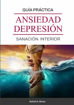 Sanación de Ansiedad y Depresión - Abreu, Rafael