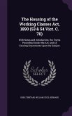 The Housing of the Working Classes Act, 1890 (53 & 54 Vict. C. 70)