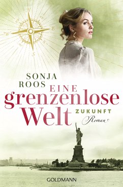 Zukunft / Eine grenzenlose Welt Bd.3 (eBook, ePUB) - Roos, Sonja