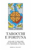 Tarocchi e Fortuna (eBook, ePUB)