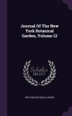 Journal of the New York Botanical Garden, Volume 12