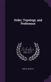 Order, Topology, and Preference